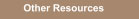 Other Resources