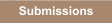 Submissions